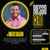 Podcast "Riesgo Cero" Prevención al lavado de activos, la financiación del terrorismo y PADM.