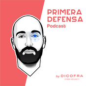 Podcast Primera Defensa - Empresas y Ciberseguridad