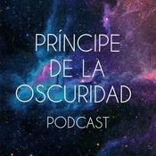 Podcast PRÍNCIPE DE LA OSCURIDAD