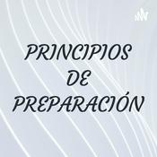 Podcast PRINCIPIOS DE PREPARACIÓN