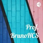 Podcast Prof. BrunoHCS