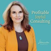Podcast Profitable Joyful Consulting