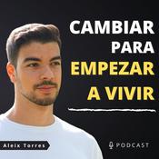 Podcast Cambiar para Empezar a Vivir