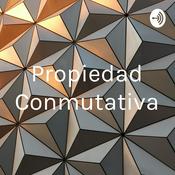 Podcast Propiedad Conmutativa