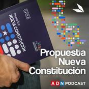 Podcast Propuesta Nueva Constitución