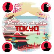 Podcast Próxima Estación: Tokyo