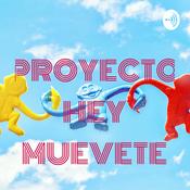 Podcast PROYECTO HEY MUEVETE