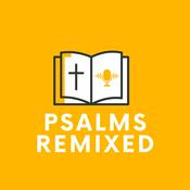 Podcast Psalms Remixed