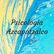Podcast Psicología Azcapotzalco