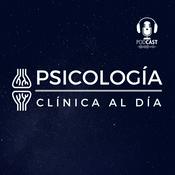 Podcast Psicología Clínica al Día