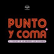 Podcast Punto y Coma: El podcast de las mujeres que escriben