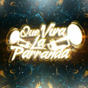 Podcast Que Viva La Parranda by Daniel Parranda