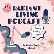 Podcast Radiant Living