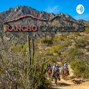 Podcast Rancho Cacachilas