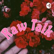 Podcast Raw Talk