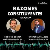Podcast Razones Constituyentes | Temporada 1