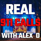 Podcast Real 911 Calls With Alex D