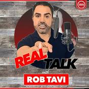Podcast Real Talk With Rob Tavi