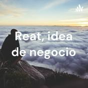 Podcast Reat, idea de negocio
