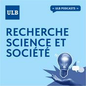 Podcast Recherche, science et société à l'ULB