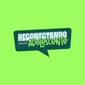 Podcast Reconectando Con Mi Adolescente - Enfoque a la Familia Costa Rica