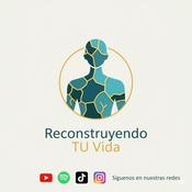 Reconstruyendo tu Vida