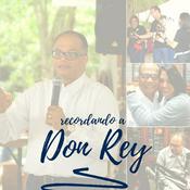 Podcast Recordando a Don Rey
