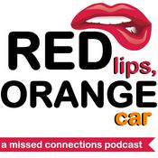 Podcast Red Lips, Orange Car