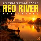 Podcast Red River Shreveport Fishing Report Today