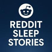 Podcast REDDIT SLEEP STORIES