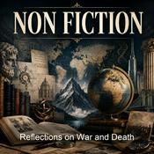 Podcast Reflections on War and Death