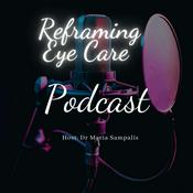 Podcast Reframing Eye Care