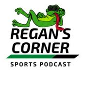 Podcast Regan’s Corner Sport Podcast