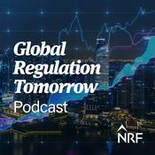 Podcast NRF Global Regulation Tomorrow Podcast