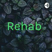 Podcast Rehab