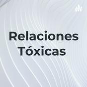 Podcast Relaciones Tóxicas