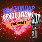 Podcast Relationship Revolutions Podcast