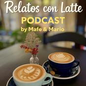 Podcast Relatos con latte