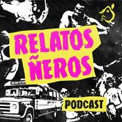 Podcast Relatos Ñeros