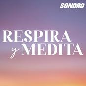 Podcast Respira y Medita