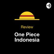 Podcast Review One Piece Indonesia