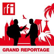 Podcast Grand reportage
