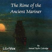 Podcast Rime of the Ancient Mariner, The by Samuel Taylor Coleridge (1772 - 1834)