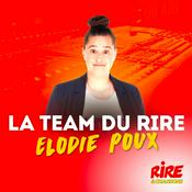 Podcast La Team du Rire - Elodie Poux