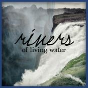 Podcast Rivers of Living Water - Mary Schwarz