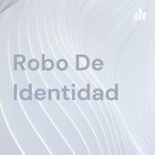 Podcast Robo De Identidad