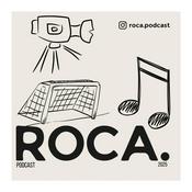 Podcast ROCA PODCAST