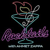 Podcast ROCKTAILS with Ahmet Zappa