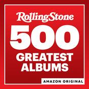 Podcast Rolling Stone's 500 Greatest Albums