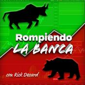 Podcast Rompiendo la banca